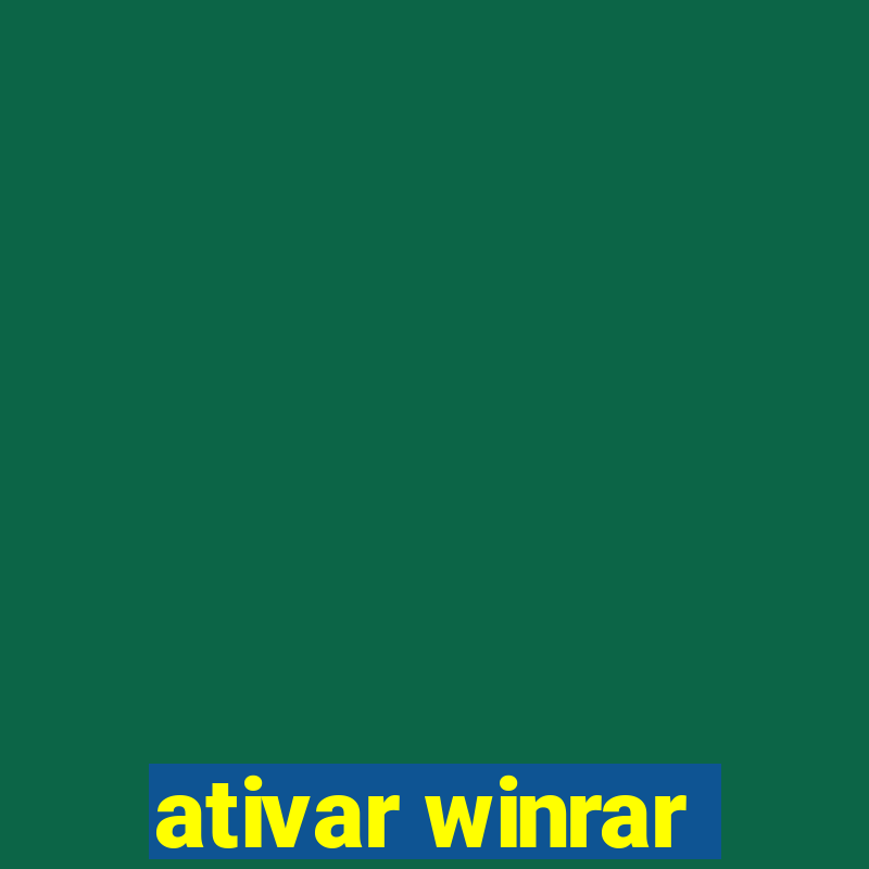 ativar winrar